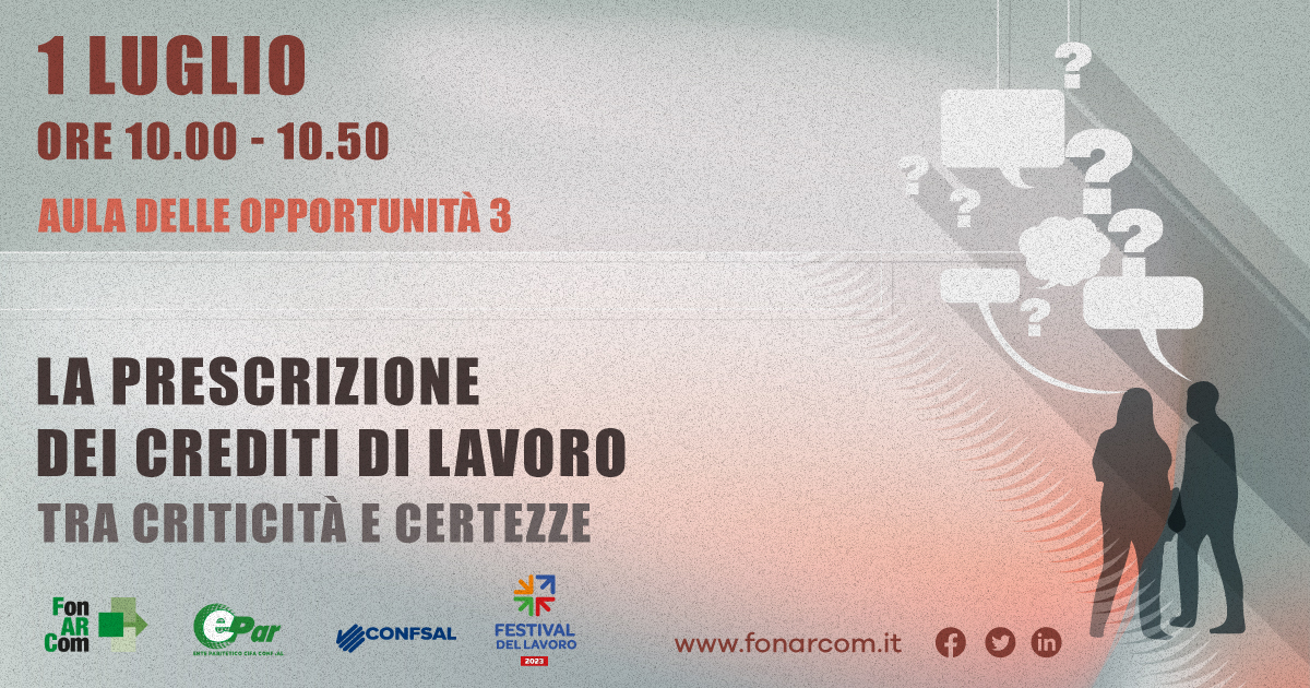 La prescrizione dei crediti di lavoro tra criticità e certezze